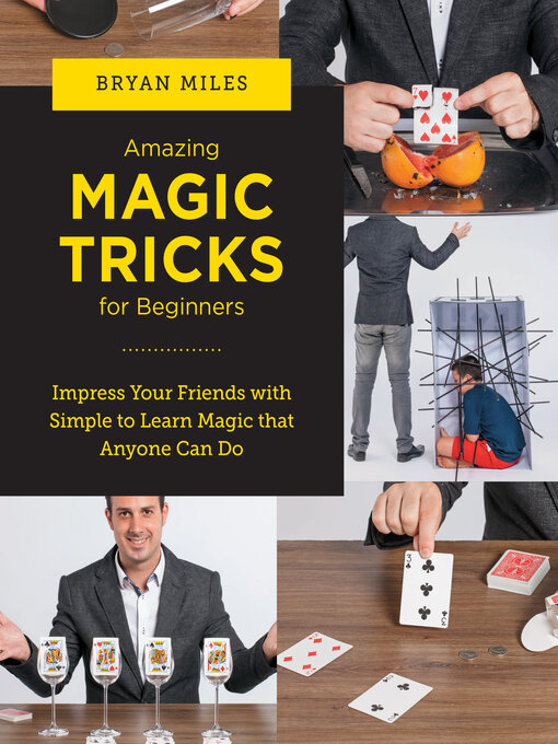 Title details for Amazing Magic Tricks for Beginners by Bryan Miles - Available